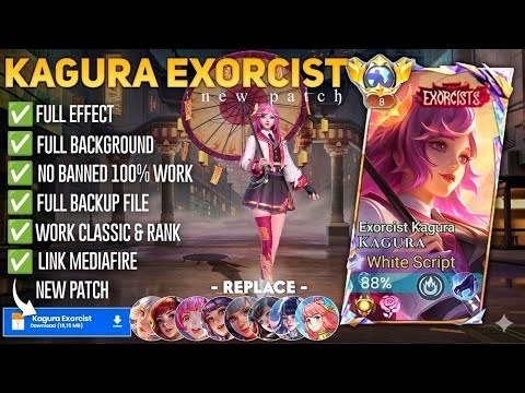 Script Skin Kagura Exorcist - Exorcist Kagura No Password | Full Effect Voice | Patch Terbaru