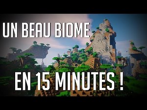 Créer le Biome de vos Rêves en 15 Minutes