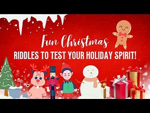 Fun Christmas Riddles for Kids & Families - Can You Solve Them?