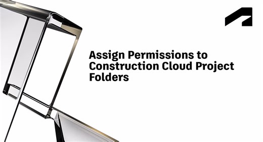 Assign permissions to Construction Cloud project folders | Autodesk
