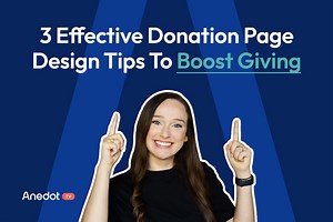 3 Effective Donation Page Design Tips To Boost Giving | Anedot