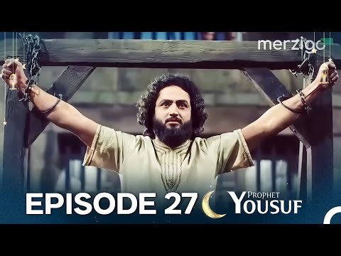 حضرت یوسف قسط نمبر 27 (Urdu Dubbed) | Prophet Yousuf - Remastered Version