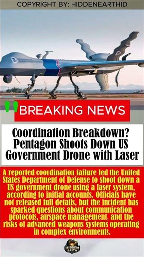 Coordination Breakdown? Pentagon Shoots Down US Government Drone with Laser