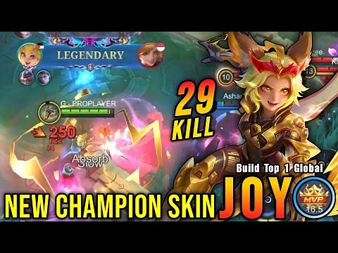 29 Kills!! ONIC PH Joy New CHAMPION Skin!! - Build Top 1 Global Joy ~ MLBB