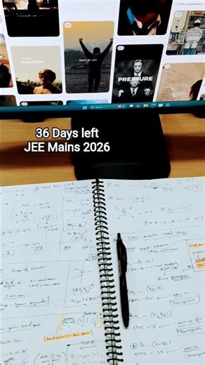 36 DAYS LEFT: My JEE Mains 2026 Notes🎯📚✨ | study motivation #jee2026 #shorts