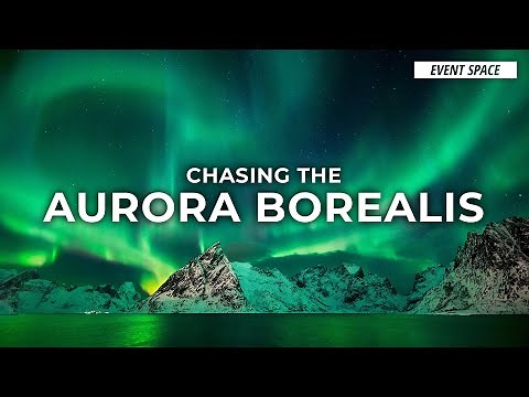 Chasing the Aurora Borealis: How to Predict, Capture & Edit the Northern Lights | B&H Event Space