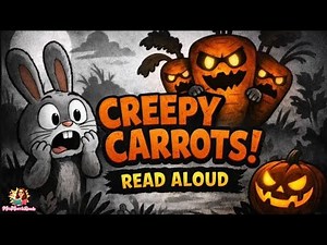 CREEPY CARROTS! | Classroom Read Aloud (Grades K–3)