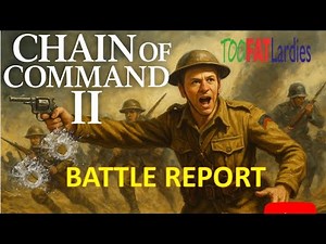 Chain of Command 2: Attack & Defend Scenario, Learning Game British v Germans #chainofcommand #ww2