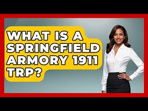 What Is A Springfield Armory 1911 TRP? - The Marksman's Journal