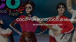 'Un poco loco. Tributo a Coco', un musical para toda la familia