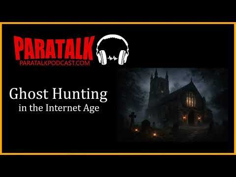 Ghost Hunting in the Internet Age – with Rob Davies