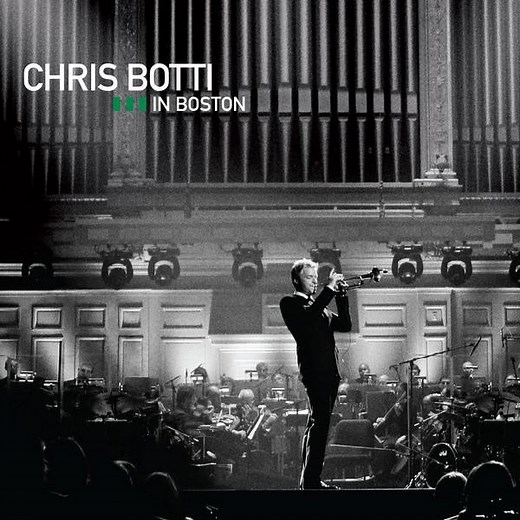 Chris Botti - In Boston