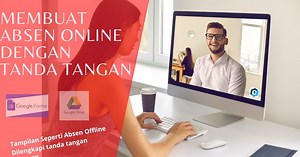 Membuat Form Absensi Menggunakan Google Form Lengkap dengan Tanda Tangan