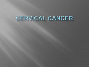 PPT - Cervical cancer PowerPoint Presentation, free download - ID:788805