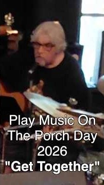 "Get Together" Music On The Porch Day August 29, 2026
