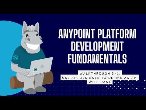 [Mulesoft] Anypoint Platform Development Fundamentals - Use API Designer to define an API with RAML