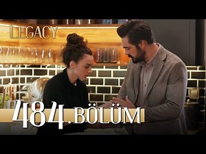 Emanet 484. Bölüm | Legacy Episode 484