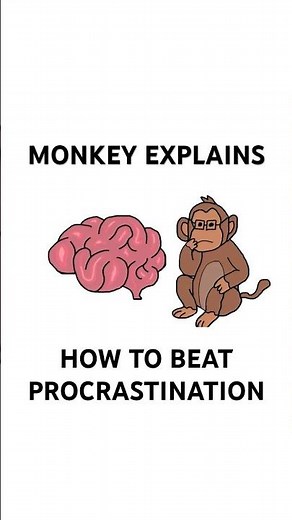 Monkey explains how to beat procrastination #procrastination #productivity