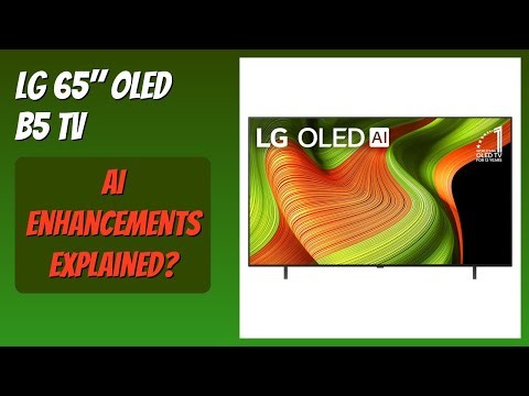 REVIEW (2025): LG 65" OLED B5 TV. Features