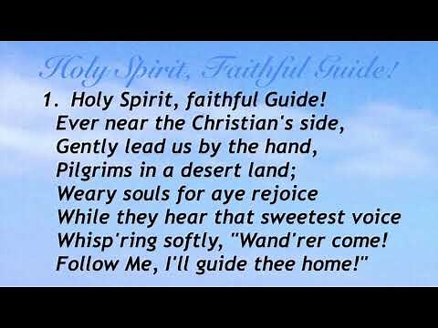 Holy Spirit, Faithful Guide! (Sacred Songs & Solos #194)