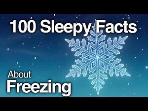 The Science of Ice | Freezing and Cold Facts for Sleep