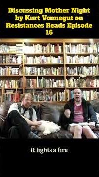 What Makes Propaganda So Dangerous | Resistance Reads | Mother Night by Kurt Vonnegut