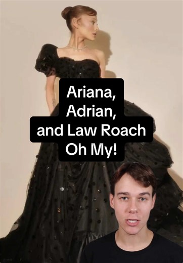 Ariana Grande and Law Roach: A Hollywood Fashion Duo