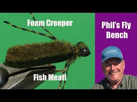 Foam Creeper-Phil Rowley Fly Fishing