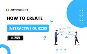 How to Create Interactive Quizzes in ActivePresenter 9