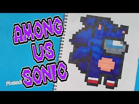 HOW TO DRAW AMONG US SONIC PIXEL ART - PIXELADOS