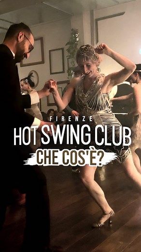 56 reactions · 3 comments | SERATE SWING Anni 20 a Firenze, le DATE...
