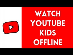 How To Watch Offline YouTube Kids (EASY!)
