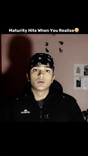 Maturity Hits When You Realise 🙂