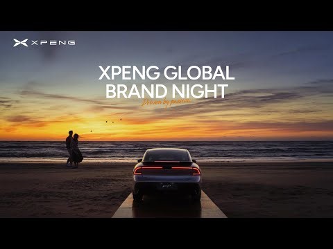 2025 XPENG Global Brand Night: Built For Humans, Powered By AI