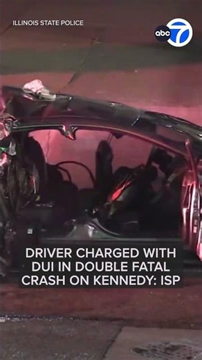 Driver charged with DUI in double fatal crash on Kennedy Expressway: ISP