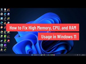 How to Fix High Memory, CPU, and RAM Usage in Windows 11 (2025)
