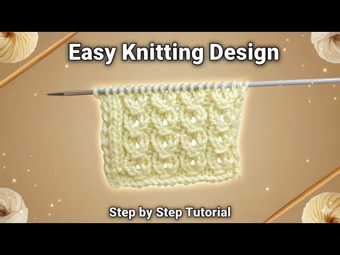 How to Knit a Beautiful Design | Step-by-Step Knitting Tutorial