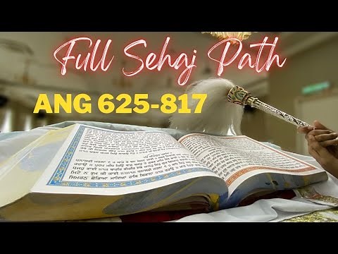 Full Sehaj Path | Guru Granth Sahib Ang 625-817 | Complete Gurbani Sehaj Path Punjabi Recitation