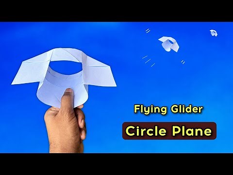 New flying circle plane, best paper flying glider, how to make new flying circle plane, paper plane