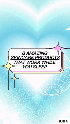 Nighttime skincare routines are essential for keeping our skin healthy and glowing. So, let’s dive in and take a closer look at some of the best nighttime skincare products for achieving healthy, beautiful skin while you sleep. ✨ Read more about this on the link in our bio. #skincare #skincareroutine #skincaretips #skincare101 #skincareproducts #nighttimeroutine #nighttimeskincare #nighttimeskincareroutine #8listph #reels #reelsvideo | 8List.ph | Facebook