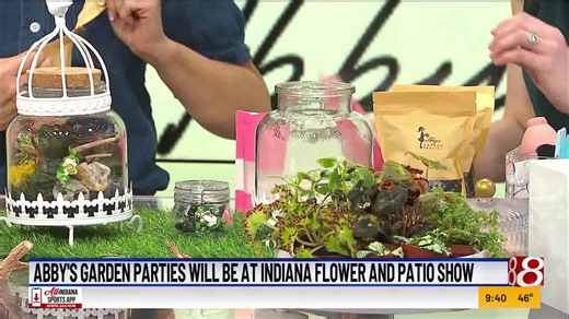 Abby's Garden Parties will be at Indiana Flower + Patio Show