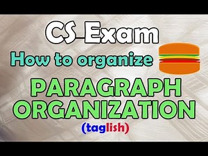 How to solve PARAGRAPH ORGANIZATION - taglish