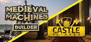 Castle Flipper and Medieval Machines on Steam
