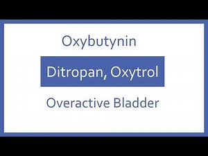 Oxybutynin Pronunciation - Generic Name, Brand Name, Indication (Top 200 Drugs) PTCB PTCE NAPLEX