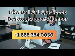How Do I Call Quickbook Desktop Support Number