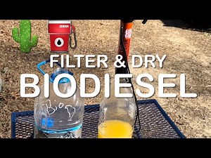 Easy To Make BIODIESEL, Filter & Drying