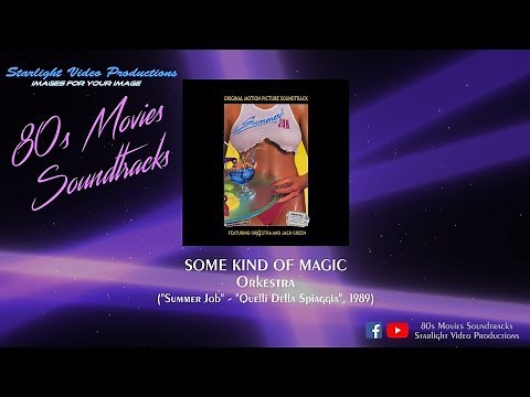 Some Kind Of Magic - Orkestra ("Summer Job", 1989)