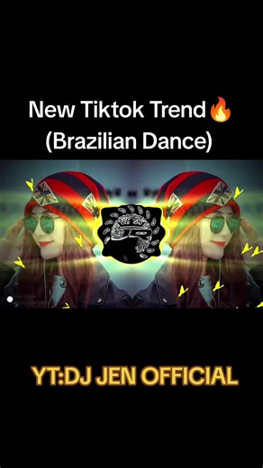 New Tiktok Trend: Brazilian Dance 2026 | DJ Jen Remix