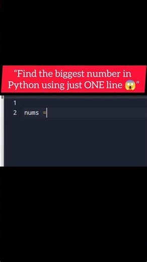 Find Maximum Number in Python Using 1 Line 🔥 | Python Trick #shorts #python #codingshorts #viral