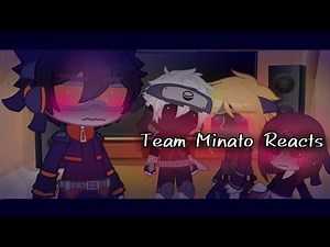 [ Team Minato Reacts | Naruto Reacts ]